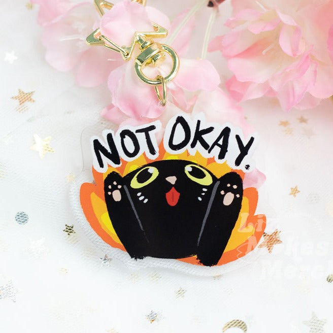Not Okay Ket Acrylic Keychain