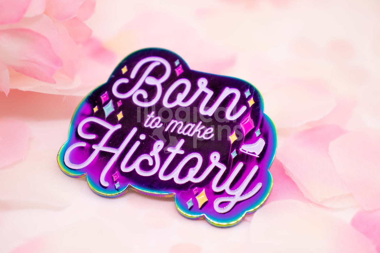 Born To Make History Enamel Pin
